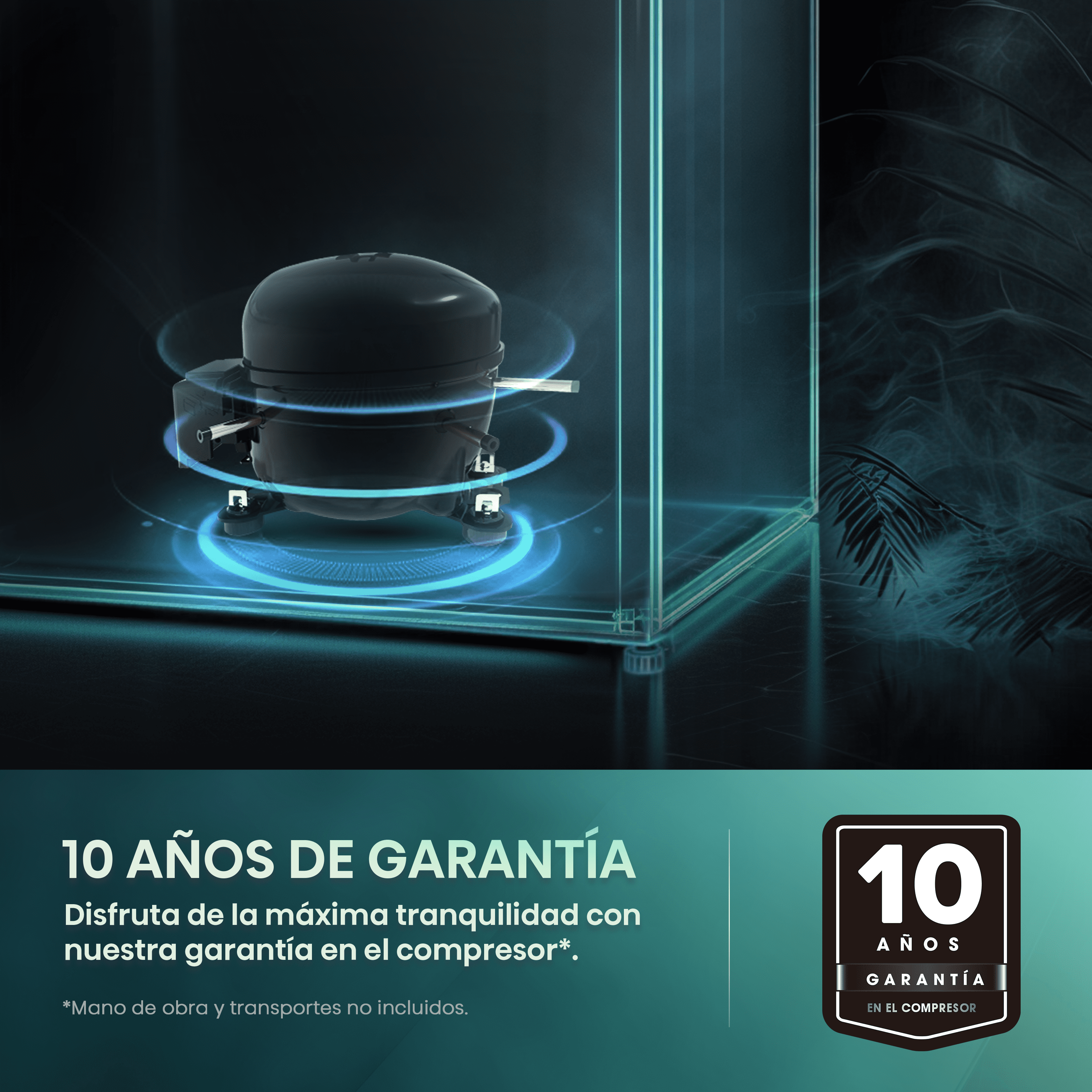 GARANTÍA EXTENDIDA 10 AÑOS en el motor INVERTER