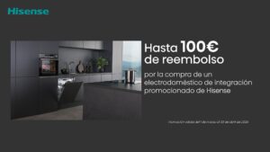 HISENSE LANZA UNA NUEVA PROMOCIÓN DE CASHBACK DE HASTA 100€ PARA SU GAMA DE PRODUCTOS DE INTEGRACIÓN